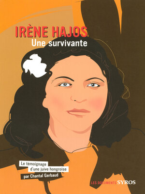 cover image of Irène Hajos, une survivante